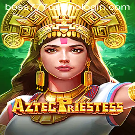 Explore the Exciting World of AztecPriestess at Boss777 Casino