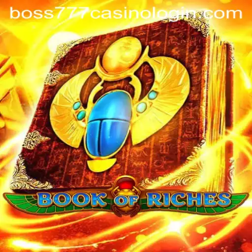 Exploring the World of BookofRiches at Boss777 Casino