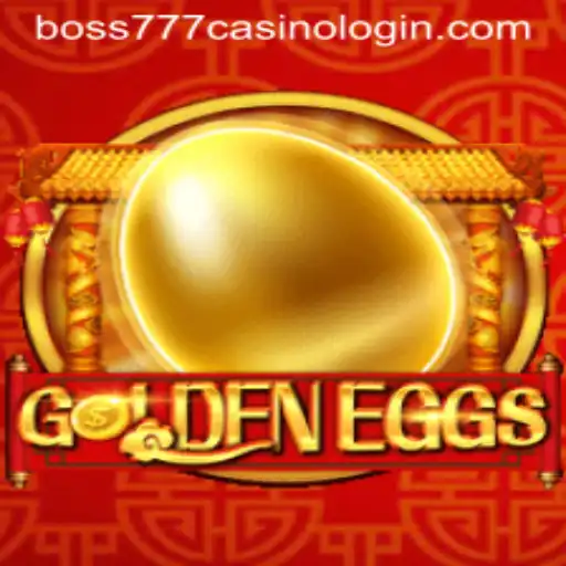 GoldenEggs: Dive into the Exciting World of Boss777 Casino Login