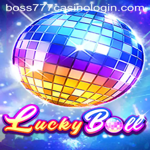 Exploring LuckyBall at Boss777 Casino: Rules and Game Description