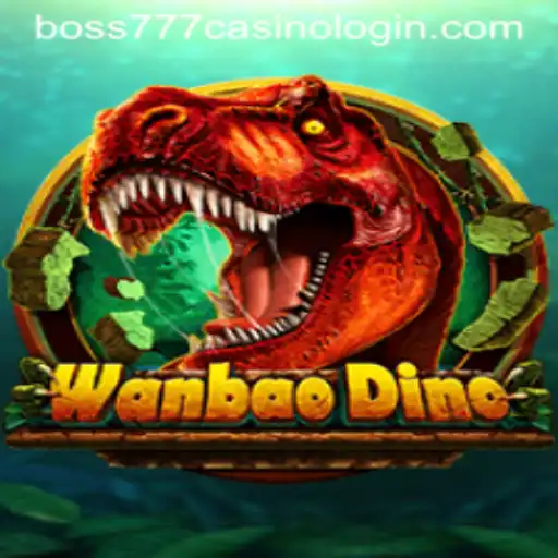 Exploring the Exciting World of WanBaoDino and Boss777 Casino Login